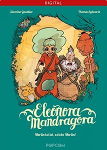 Baixar Eleonora Mandragora 01: Merlin ist tot, es lebe Merlin! (German Edition) pdf, epub, eBook