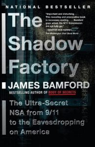 Baixar The Shadow Factory: The Ultra-Secret NSA from 9/11 to the Eavesdropping on America pdf, epub, eBook
