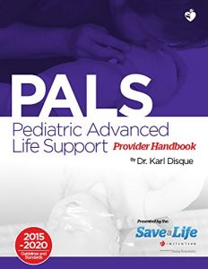 Baixar Pediatric Advanced Life Support (PALS) Certification Course Kit – Including Practice tests – review of BLS and detailed instruction of PALS algorithms (English Edition) pdf, epub, eBook