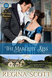Baixar The Marquis’ Kiss (The Marvelous Munroes Book 3) (English Edition) pdf, epub, eBook