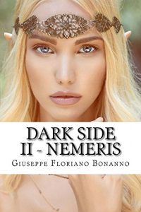 Baixar Dark Side II – Nemeris: Cronache di Laxyra (Dark Side – Cronache di Laxyra Vol. 2) (Italian Edition) pdf, epub, eBook