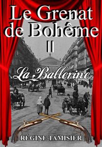 Baixar LE GRENAT DE BOHEME La Ballerine (French Edition) pdf, epub, eBook