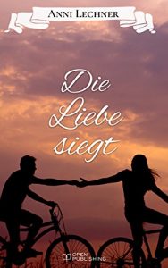 Baixar Die Liebe siegt: … und zwei weitere spannende Romane pdf, epub, eBook
