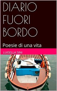 Baixar DIARIO FUORI BORDO: Poesie di una vita (Italian Edition) pdf, epub, eBook