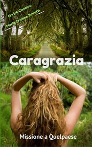 Baixar CARAGRAZIA    Missione a Quelpaese (Italian Edition) pdf, epub, eBook