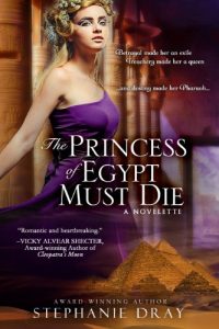 Baixar The Princess Of Egypt Must Die (English Edition) pdf, epub, eBook