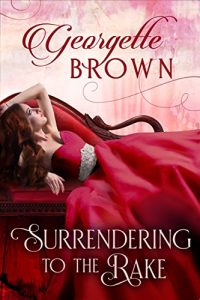 Baixar Surrendering to the Rake (A Steamy Regency Romance Book 1) (English Edition) pdf, epub, eBook
