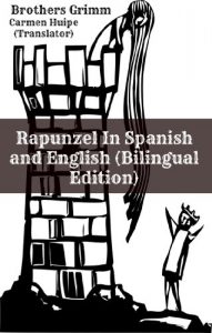 Baixar Rapunzel In Spanish and English (Bilingual Edition) (English Edition) pdf, epub, eBook