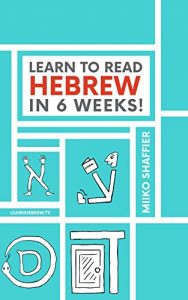 Baixar Learn to Read Hebrew in 6 Weeks! (English Edition) pdf, epub, eBook
