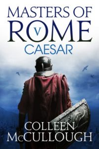 Baixar Caesar (Masters of Rome) pdf, epub, eBook