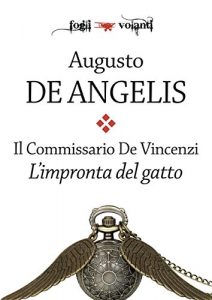 Baixar Il commissario De Vincenzi. L’impronta del gatto (Fogli volanti) pdf, epub, eBook