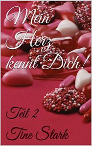 Baixar Mein Herz kennt Dich!: Teil 2 (German Edition) pdf, epub, eBook