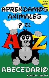 Baixar APRENDAMOS ANIMALES Y EL ABECEDARIO (Spanish Edition) pdf, epub, eBook