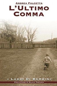 Baixar L’ultimo comma: I ladri di bambini (Italian Edition) pdf, epub, eBook