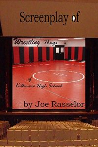 Baixar The Screenplay of Wrestling Thugs of Killimore High School (English Edition) pdf, epub, eBook