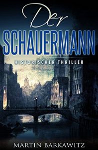 Baixar Der Schauermann: Historischer Thriller (German Edition) pdf, epub, eBook