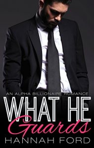 Baixar What He Guards (What He Wants, Book Twelve) (English Edition) pdf, epub, eBook