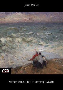 Baixar Ventimila leghe sotto i mari: 95 (Classici) pdf, epub, eBook