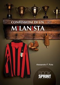 Baixar Confessioni di un milanista pdf, epub, eBook