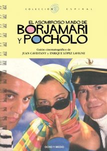 Baixar El asombroso mundo de Borjamari y Pocholo. Guion (Spanish Edition) pdf, epub, eBook