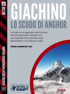 Baixar Lo scudo di Anghor (Classici della Fantascienza Italiana) pdf, epub, eBook