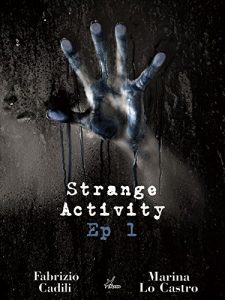 Baixar Strange Activity – Ep1 di 4 pdf, epub, eBook