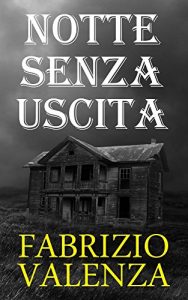 Baixar Notte senza uscita (Italian Edition) pdf, epub, eBook