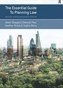 Baixar The essential guide to planning law: Decision-making and practice in the UK pdf, epub, eBook