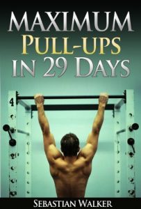 Baixar Maximum Pull-ups in 29 Days (English Edition) pdf, epub, eBook
