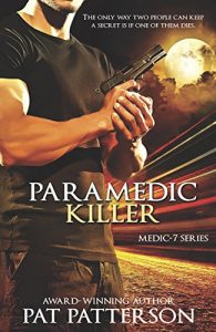 Baixar Paramedic Killer – The only way two people can keep a secret is if one of them dies (Medic 7 Series – Book 2) (English Edition) pdf, epub, eBook