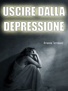 Baixar Uscire dalla Depressione: Conoscere i Sintomi e le Cure per Guarire dalla Depressione (Italian Edition) pdf, epub, eBook