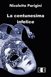 Baixar La Centunesima Infelice (I Mainstream) pdf, epub, eBook