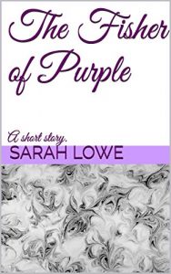Baixar The Fisher of Purple: A short story. (English Edition) pdf, epub, eBook