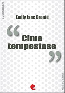 Baixar Cime Tempestose (Wuttering Hights) (Evergreen) pdf, epub, eBook