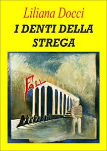 Baixar I DENTI DELLA STREGA (Italian Edition) pdf, epub, eBook