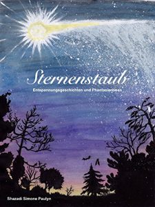 Baixar Sternenstaub: Entspannungsgeschichten und Phantasiereisen (German Edition) pdf, epub, eBook