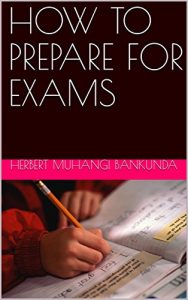 Baixar HOW    TO   PREPARE    FOR     EXAMS (English Edition) pdf, epub, eBook