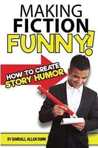 Baixar Making Fiction Funny! How to Create Story Humor (English Edition) pdf, epub, eBook