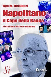 Baixar Napolitano, il Capo della Banda (Italian Edition) pdf, epub, eBook