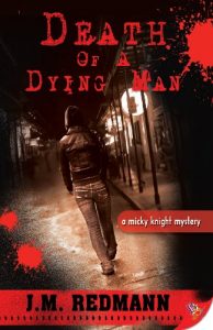 Baixar Death of a Dying Man (Micky Knight Mysteries Book 5) (English Edition) pdf, epub, eBook