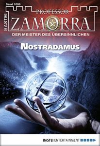 Baixar Professor Zamorra – Folge 1096: Nostradamus (German Edition) pdf, epub, eBook