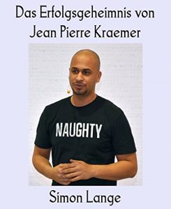 Baixar Das Erfolgsgeheimnis von Jean Pierre Kraemer (German Edition) pdf, epub, eBook