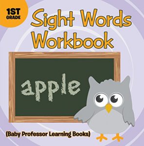 Baixar Sight Words 1st Grade Workbook (Baby Professor Learning Books) pdf, epub, eBook