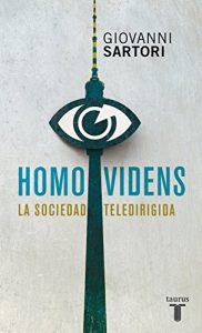 Baixar Homo videns: La sociedad teledirigida pdf, epub, eBook