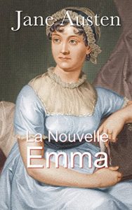 Baixar La Nouvelle Emma – Trois Volumes (French Edition) pdf, epub, eBook