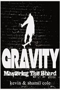 Baixar Gravity: Mastering The Board (English Edition) pdf, epub, eBook