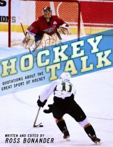 Baixar Hockey Talk – Quotations About the Great Sport of Hockey, From The Players and Coaches Who Made It Great (English Edition) pdf, epub, eBook