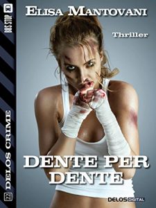 Baixar Dente per dente (Delos Crime) pdf, epub, eBook