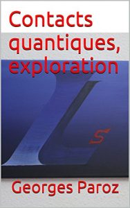 Baixar Contacts quantiques, exploration (French Edition) pdf, epub, eBook