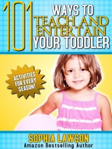 Baixar 101 Ways to Teach and Entertain Your Toddler: Activities and Games for Every Season! (English Edition) pdf, epub, eBook